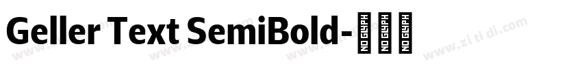 Geller Text SemiBold字体转换